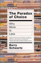 The Paradox of Choice