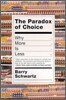 The Paradox of Choice