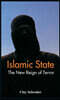 Islamic State: The New Reign of Terror