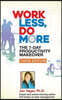 Work Less, Do More