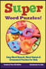 Super Word Puzzles! Easy Word Search, Word Games & Crossword Puzzles For Kids - Puzzles 8 Year Old Edition