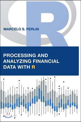 Processing and Analyzing Financial Data with R