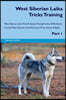 West Siberian Laika Tricks Training West Siberian Laika Tricks & Games Training Tracker & Workbook. Includes