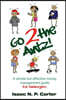 Go 2 The Antz