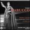 Maria Callas / Vittorio Gui 베르디: 나부코 - 마리아 칼라스, 산 카를로 극장 오케스트라, 비토리오 구이 / 1949년 나폴리 실황 (Verdi: Nabucco)