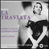 Maria Callas / Franco Ghione 베르디: 라 트라비아타 - 마리아 칼라스, 프랑코 기오네 / 1958년 리스본 실황 (Verdi: La Traviata)