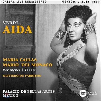 Maria Callas / Mario del Monaco 베르디: 아이다 - 마리아 칼라스, 마리오 델 모나코 / 1951년 멕시코 실황 (Verdi: Aida)