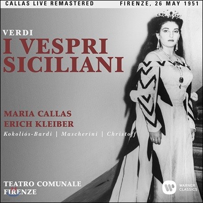 Maria Callas / Erich Kleiber 베르디: 시칠리아의 저녁기도 - 마리아 칼라스, 에리히 클라이버 / 1951년 피렌체 테아트로 코뮤날레 실황 (Verdi: I Vespri Siciliani)