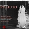 Maria Callas / Franco Corelli 도니제티: 폴리우토 - 마리아 칼라스, 프랑코 코렐리 / 1960년 밀라노 라 스칼라 실황 (Donizetti: Poliuto)