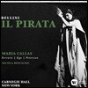 Maria Callas / Nicola Rescigno 벨리니: 해적 - 마리아 칼라스, 니콜라 레시뇨 / 1959 뉴욕 카네기 홀 실황 (Bellini: Il Pirata)