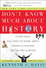Don't Know Much about History: Everything You Need to Know about American History But Never Learned