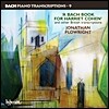 Jonathan Plowright 바흐: 피아노 편곡 작품 9집 [헤리어트 코헨] (Bach - Harriet Cohen: Piano Transcriptions Vol.9)