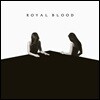 Royal Blood (로열 블러드) - How Did We Get So Dark? [LP]