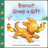 Biscuit Gives a Gift