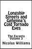 Longship Streets and Gehenna's Cold Tornado Eyes: The Excanto Volume 3