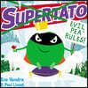 Supertato: Evil Pea Rules