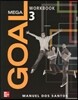 Mega Goal 3 : Workbook