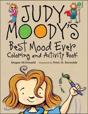 Judy Moody&#39;s Best Mood Ever Coloring and Activity Book
