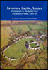 Pevensey Castle, Sussex: Excavations in the Roman Fort and Medieval Keep, 1993-95