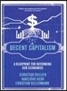 Decent Capitalism: A Blueprint for Reforming Our Economies
