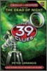 The 39 Clues Cahills Vs. Vespers #3 : The Dead of Night
