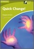 Quick Change! Level Starter/Beginner American English Edition