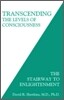 Transcending the Levels of Consciousness