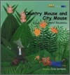 Country Mouse and City Mouse
