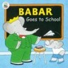 Babar Goes to School