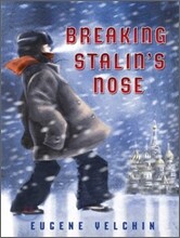 Breaking Stalin's Nose