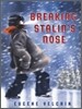 Breaking Stalin's Nose
