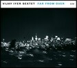 Vijay Iyer (비제이 아이어) - Far From Over