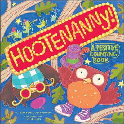 Hootenanny!: A Festive Counting Book