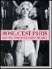Bettina Rheims/Serge Bramly. Rose - c'Est Paris