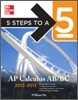 5 Steps to a 5 AP Calculus AB & BC, 2012-2013