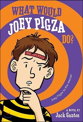 Joey Pigza #3 : What Would Joey Pigza Do?