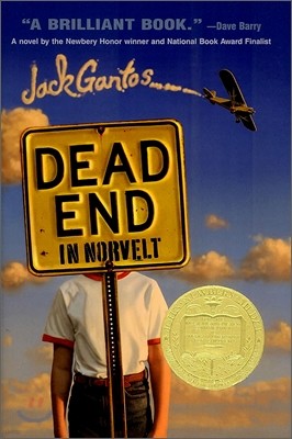 Dead End in Norvelt: (Newbery Medal Winner)