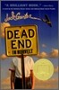 Dead End in Norvelt: (Newbery Medal Winner)