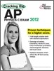 Cracking the AP Physics C Exam, 2012