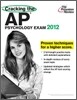 Cracking the AP Psychology Exam, 2012
