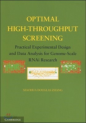 Optimal High-Throughput Screening: Practical Experimental Design and Data Analysis for Genome-Scale Rnai Research