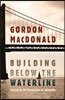 Building Below the Waterline: Shoring Up the Foundations of Leadership