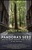 Pandora's Seed: Why the Hunter-Gatherer Holds the Key to Our Survival
