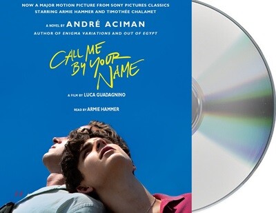 Call Me by Your Name 영화 '콜 미 바이 유어 네임' 원작 소설 영어 오디오북 (주연 배우 아미 해머 낭독)