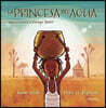 La princesa del agua / The Water Princess