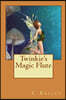 Twinkie's Magic Flute