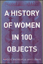 A History of Women in 100 Objects
