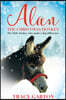 Alan The Christmas Donkey: The little donkey who made a big difference