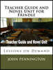 Teacher Guide and Novel Unit for Frindle: Lessons on Demand