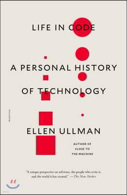 Life in Code: A Personal History of Technology